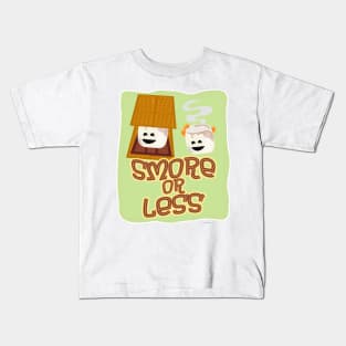 Smore or Less Kids T-Shirt